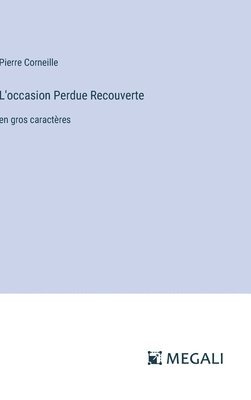 L'occasion Perdue Recouverte
