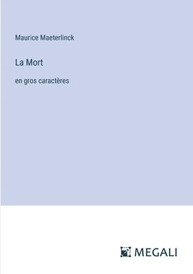 Maurice Maeterlinck - Mort, Häftad