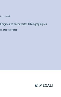 nigmes et Dcouvertes Bibliographiques 1