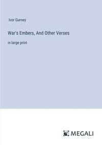 bokomslag War's Embers, And Other Verses