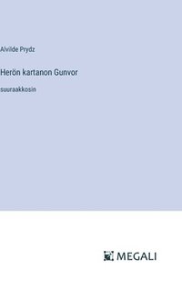 bokomslag Herön kartanon Gunvor