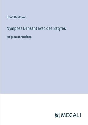 bokomslag Nymphes Dansant avec des Satyres