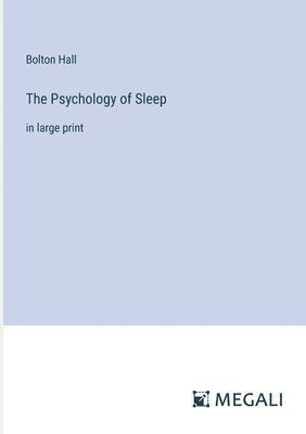 bokomslag The Psychology of Sleep