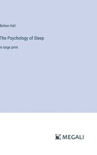 bokomslag The Psychology of Sleep