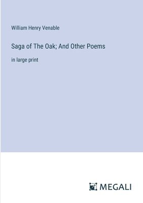 bokomslag Saga of The Oak; And Other Poems