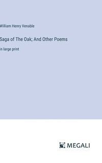 bokomslag Saga of The Oak; And Other Poems