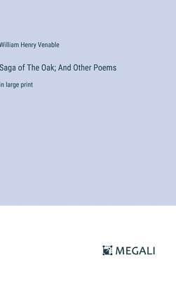 bokomslag Saga of The Oak; And Other Poems