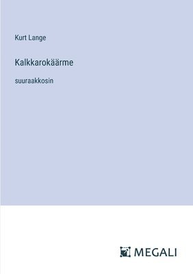 Kalkkarokrme 1