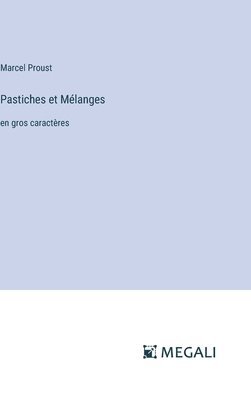 Pastiches et Mélanges