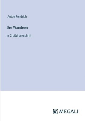 bokomslag Der Wanderer