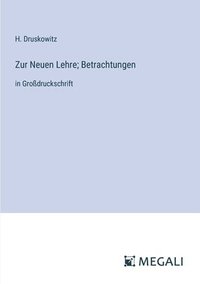 bokomslag Zur Neuen Lehre; Betrachtungen