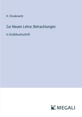 bokomslag Zur Neuen Lehre; Betrachtungen