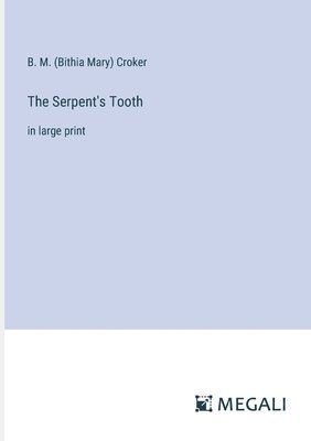 The Serpent's Tooth 1