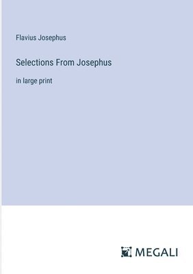 bokomslag Selections From Josephus