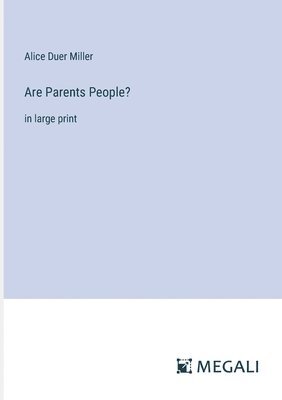 Are Parents People? 1