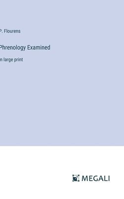 bokomslag Phrenology Examined