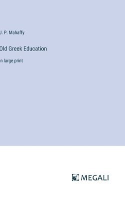 Old Greek Education 1