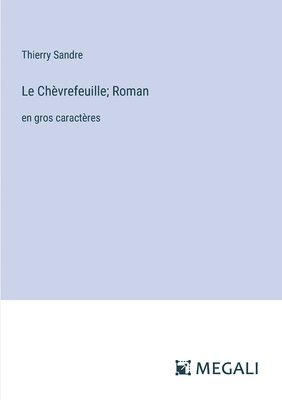 bokomslag Le Chvrefeuille; Roman