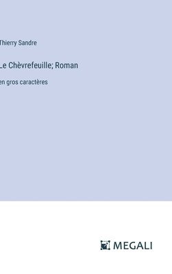 Le Chvrefeuille; Roman 1