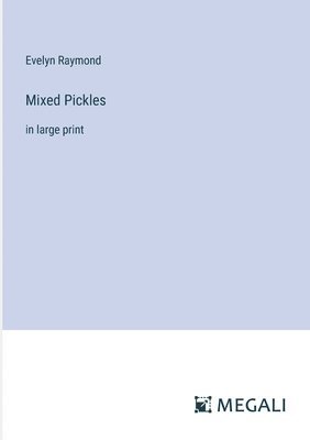 Mixed Pickles 1