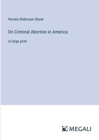 bokomslag On Criminal Abortion in America