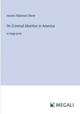 On Criminal Abortion in America 1