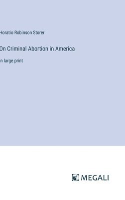 On Criminal Abortion in America 1