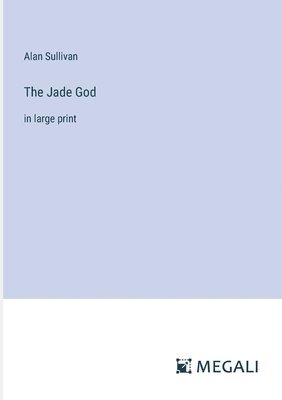 The Jade God 1