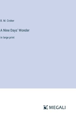 A Nine Days' Wonder 1