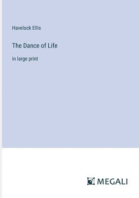 The Dance of Life 1