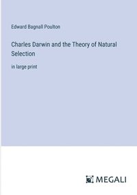 bokomslag Charles Darwin and the Theory of Natural Selection