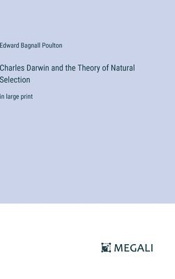 bokomslag Charles Darwin and the Theory of Natural Selection