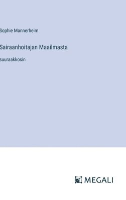 Sairaanhoitajan Maailmasta 1