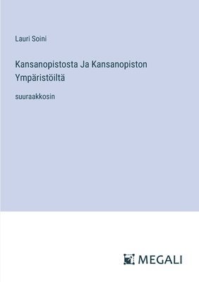 bokomslag Kansanopistosta Ja Kansanopiston Ympäristöiltä