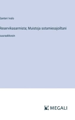 Reservikasarmista; Muistoja sotamiesajoiltani 1