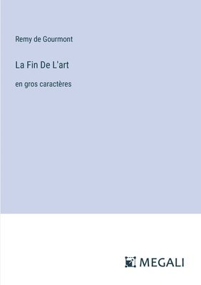 La Fin De L'art 1