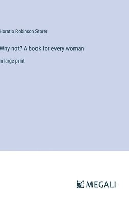 bokomslag Why not? A book for every woman