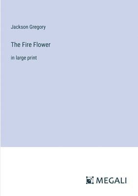 bokomslag Fire Flower