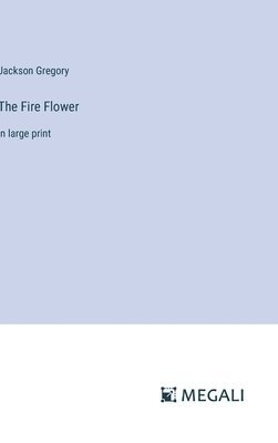 bokomslag Fire Flower