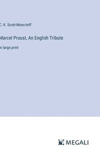 bokomslag Marcel Proust, An English Tribute