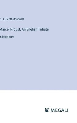 Marcel Proust, An English Tribute 1