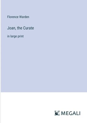 Joan, the Curate 1