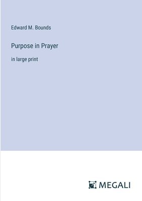 bokomslag Purpose in Prayer