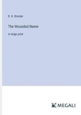 Wounded Name