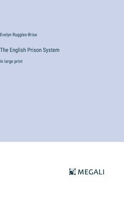 The English Prison System 1