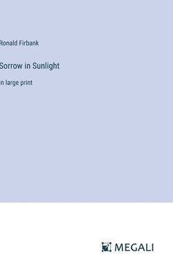 Sorrow in Sunlight 1