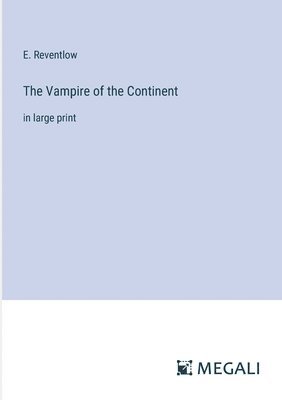 The Vampire of the Continent 1