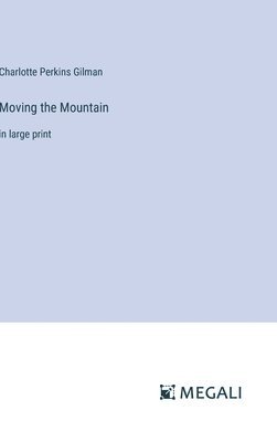 Moving the Mountain 1