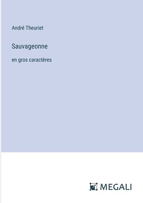 Sauvageonne 1