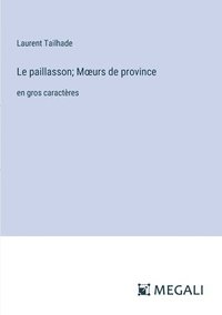 bokomslag paillasson; Moeurs de province
